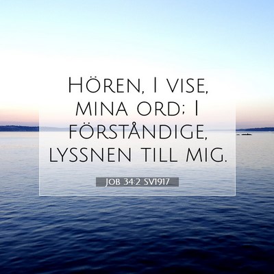 Job 34:2 SV1917 Bild av bibelvers