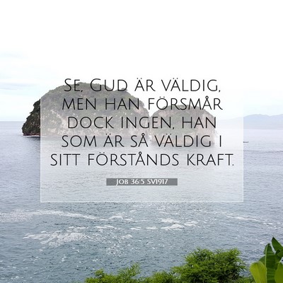 Job 36:5 Bibelvers Förklarad