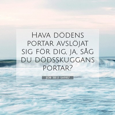 Job 38:17 Bibelvers Förklarad