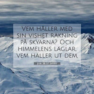 Job 38:37 SV1917 Bild av bibelvers