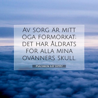 Psaltaren 6:8 Bibelvers Förklarad