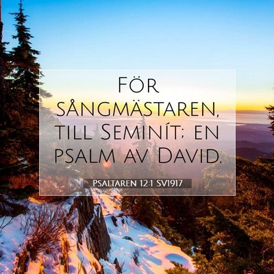 Psaltaren 12:1 Bibelvers Förklarad