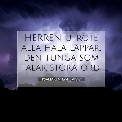 Psaltaren 12:4 SV1917 Bild av bibelvers