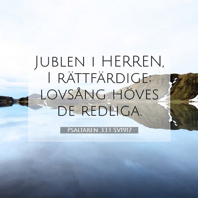 Psaltaren 33:1 SV1917 Bild av bibelvers