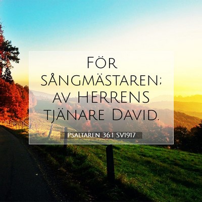 Psaltaren 36:1 SV1917 Bild av bibelvers