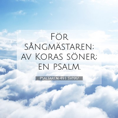 Psaltaren 49:1 SV1917 Bild av bibelvers