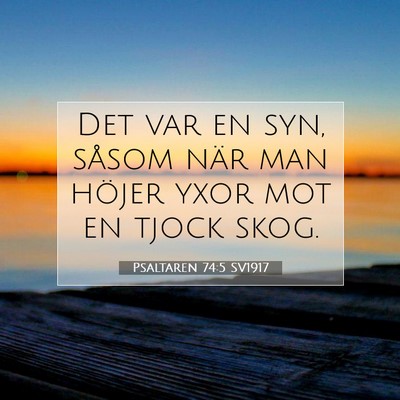 Psaltaren 74:5 Bibelvers Förklarad