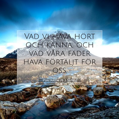 Psaltaren 78:3 SV1917 Bild av bibelvers