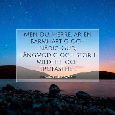 Psaltaren 86:15 SV1917 Bild av bibelvers