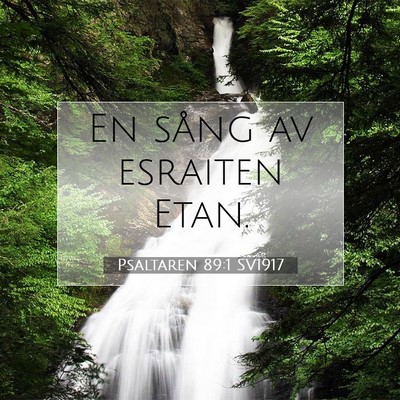 Psaltaren 89:1 SV1917 Bild av bibelvers