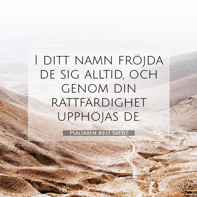 Psaltaren 89:17 SV1917 Bild av bibelvers