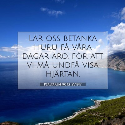 Psaltaren 90:12 Bibelvers Förklarad