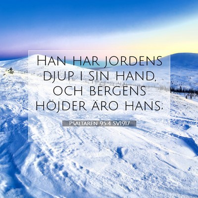 Psaltaren 95:4 Bibelvers Förklarad