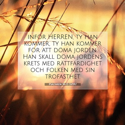 Psaltaren 96:13 Bibelvers Förklarad