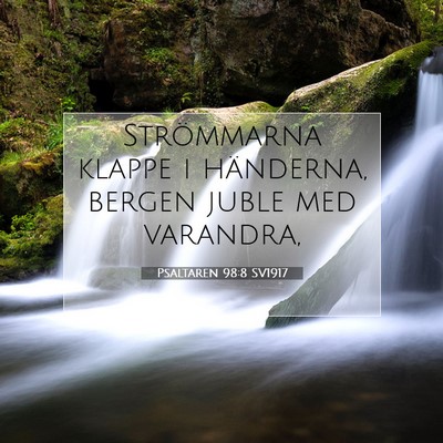 Psaltaren 98:8 SV1917 Bild av bibelvers