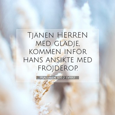 Psaltaren 100:2 Bibelvers Förklarad