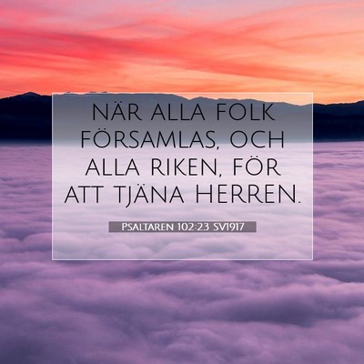Psaltaren 102:23 SV1917 Bild av bibelvers