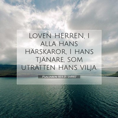 Psaltaren 103:21 Bibelvers Förklarad