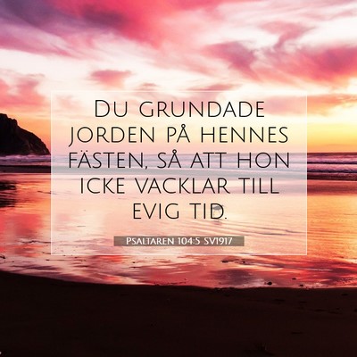 Psaltaren 104:5 Bibelvers Förklarad
