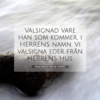 Psaltaren 118:26 Bibelvers Förklarad