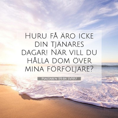 Psaltaren 119:84 Bibelvers Förklarad