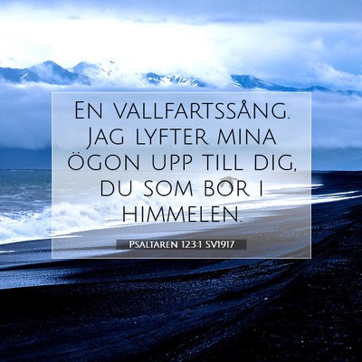Psaltaren 123:1 SV1917 Bild av bibelvers