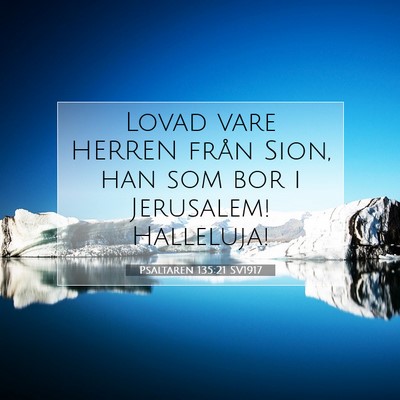 Psaltaren 135:21 Bibelvers Förklarad