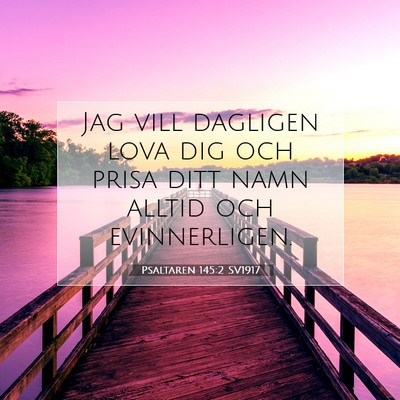 Psaltaren 145:2 Bibelvers Förklarad