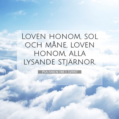 Psaltaren 148:3 Bibelvers Förklarad