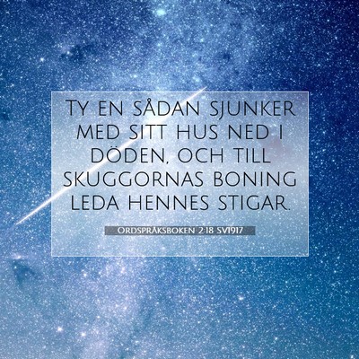 Ordspråksboken 2:18 Bibelvers Förklarad