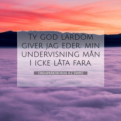 Ordspråksboken 4:2 Bibelvers Förklarad