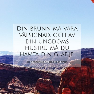 Ordspråksboken 5:18 Bibelvers Förklarad