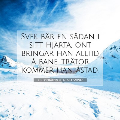 Ordspråksboken 6:14 SV1917 Bild av bibelvers