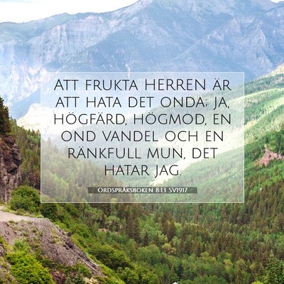 Ordspråksboken 8:13 SV1917 Bild av bibelvers