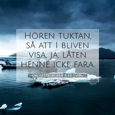 Ordspråksboken 8:33 Bibelvers Förklarad