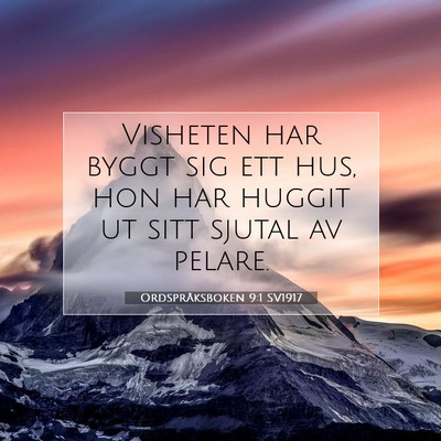 Ordspråksboken 9:1 SV1917 Bild av bibelvers