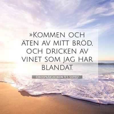 Ordspråksboken 9:5 Bibelvers Förklarad