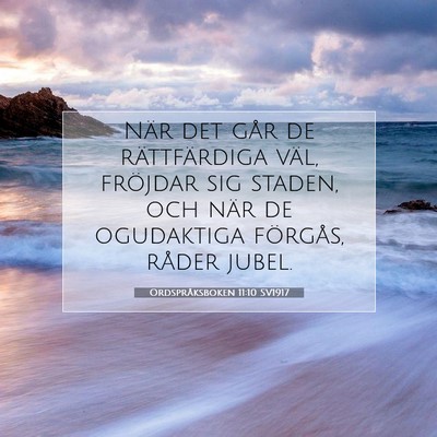 Ordspråksboken 11:10 Bibelvers Förklarad