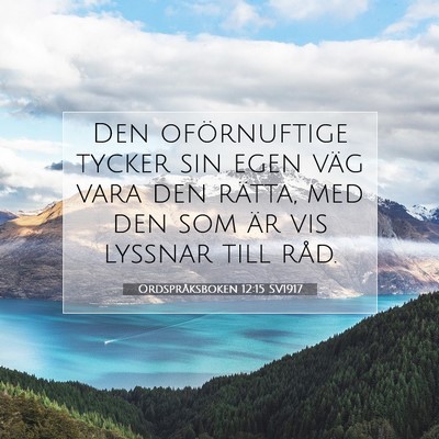 Ordspråksboken 12:15 Bibelvers Förklarad