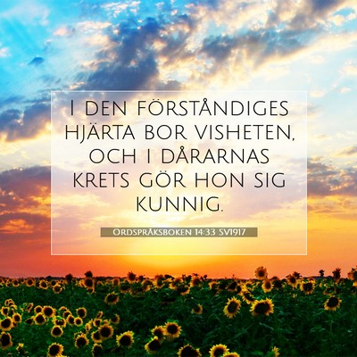 Ordspråksboken 14:33 Bibelvers Förklarad