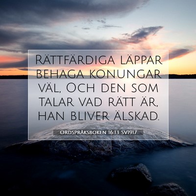 Ordspråksboken 16:13 Bibelvers Förklarad