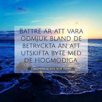 Ordspråksboken 16:19 SV1917 Bild av bibelvers