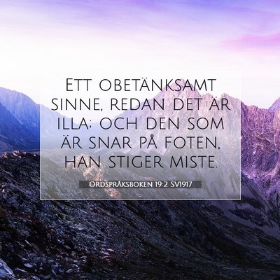 Ordspråksboken 19:2 Bibelvers Förklarad