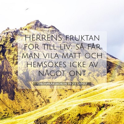 Ordspråksboken 19:23 Bibelvers Förklarad