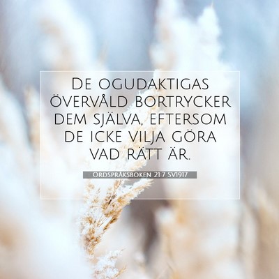 Ordspråksboken 21:7 Bibelvers Förklarad