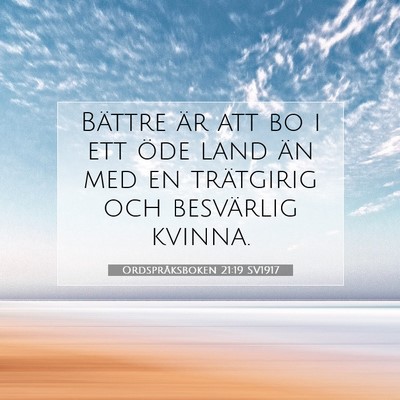 Ordspråksboken 21:19 SV1917 Bild av bibelvers