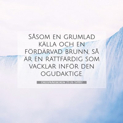 Ordspråksboken 25:26 Bibelvers Förklarad