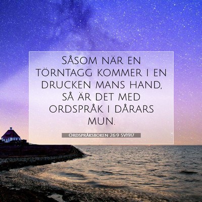 Ordspråksboken 26:9 Bibelvers Förklarad