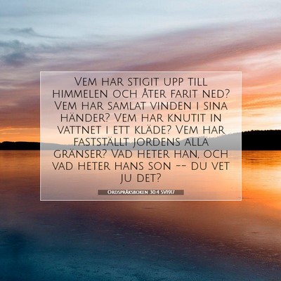 Ordspråksboken 30:4 SV1917 Bild av bibelvers