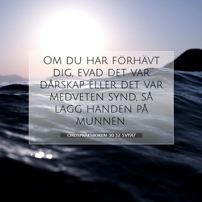 Ordspråksboken 30:32 Bibelvers Förklarad